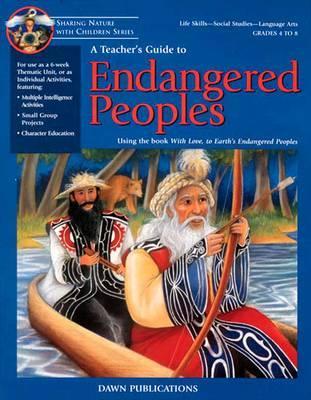 Teacher's Guide to Endangered Peoples