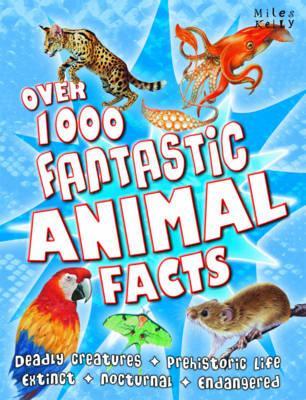 Over 1000 Fantastic Animal Facts (Paperback)