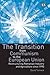 The Transition from Communism to the European Union: Restructuring Romanian Industry and Agriculture since 1990