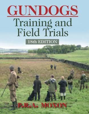 Gundogs: Training and Field Trials