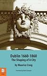 Dublin 1660-1860:...