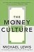 Money Culture by Michael   Lewis