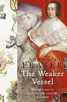 The Weaker Vessel...