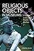 Religious Objects in Museums
