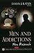 Men and Addictions: New Research (Substance Abuse Assessment, Interventions and Treatment)