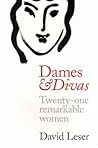 Dames and Divas : Twenty-one Remarkable Women Dames and Divas : Twenty-one Remarkable Women