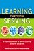 Learning through Serving: A Student Guidebook for Service-Learning Across the Disciplines
