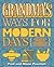 Grandma's Ways for Modern Days: 2nd edition