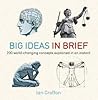 Big Ideas In Brief by Ian Crofton