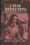 A Year of Revolutions: Fanny Lewald's Recollections of 1848