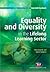 Equality and Diversity in the Lifelong Learning Sector (Further Education and Skills)