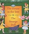 The House in the Tree & the Strange Doll