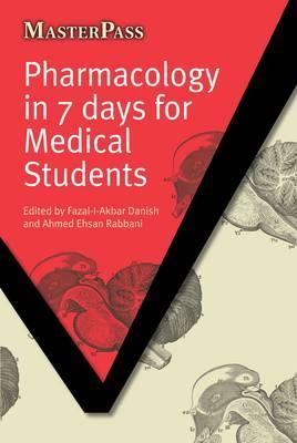 Pharmacology in 7 Days for Medical Students (MasterPass)