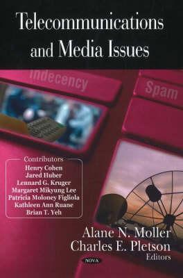 Telecommunications and Media Issues