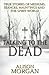 Talking to the Dead by Alison Morgan