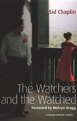 The Watchers and the Watched (Paperback)