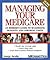 Managing Your Medicare by George Jacobs