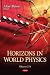 Horizons in World Physics