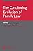The Continuing Evolution of Family Law