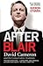 After Blair: David Cameron ...