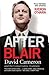 After Blair: David Cameron and the Conservative Tradition