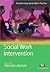 Social Work Intervention (Transforming Social Work Practice Series)