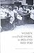 Women and Paid Work in Ireland 1500-1930