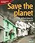 Save the Planet (52 Brilliant Ideas)