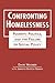 Confronting Homelessness: Poverty, Politics, and the Failure of Social Policy (Social Problems, Social Constructions)