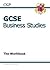 Business Studies: GCSE: The Workbook
