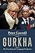 Gurkha: The True Story of a Campaign for Justice