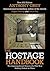 The Hostage Handbook: The Inspiring Secret Diaries of a Two-year Solitary Ordeal in China