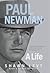 Paul Newman: A Life. Shawn Levy
