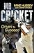 Mr Cricket by David Sygall Hussey Michael Mr Cricket by David Sygall Hussey Michael