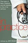 In Practice by Rosy Fenwicke In Practice by Rosy Fenwicke