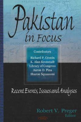 Pakistan in Focus: Recent Events, Issues and Analyses