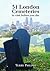 31 London Cemeteries to Vis...