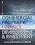 An Introduction to Commercial Property Finance, Development and Investment