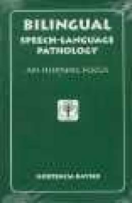 Bilingual Speech-Language Pathology: An Hispanic Focus (Culture, Rehabilitation, and Education) (Haynes Repair Manual (Paperback))