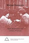 Writing Ourselves: Mass-Observation and Literacy Practices (Language & Social Processes)