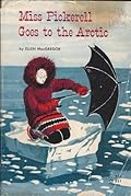 Miss Pickerell Goes to the Arctic