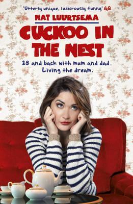 Cuckoo in the Nest: 28, Back in My Childhood Bedroom, Living the Dream
