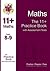Maths: The 11+ Practice Book with Assessment Tests (Ages 8-9)