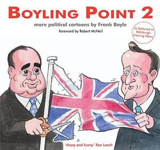 Boyling Point 2: Political Cartoons by Frank Boyle