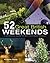 52 Great British Weekends by Annabelle Thorpe