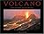 Volcano: Creation in Motion