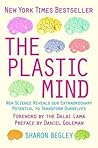 The Plastic Mind:...