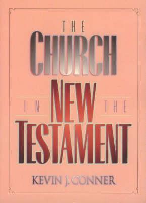 The Church in the New Testament (Paperback)
