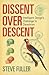 Dissent Over Descent by Steve Fuller