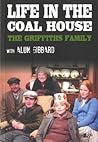 Life in the Coal House